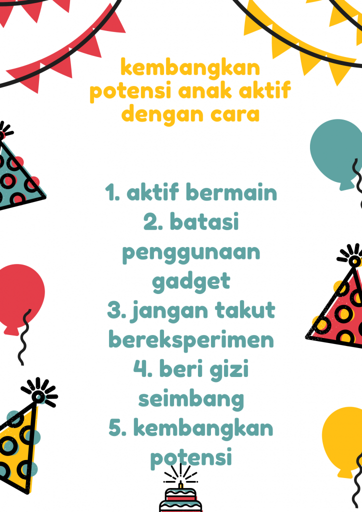 mengembangkan potensi anak aktif